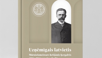 Uzņēmīgais Krišjānis Ķergalvis. Par latviešu miljonāru 19./20.gs. mijā stāsta Jānis Šiliņš