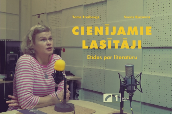 Cienījamie lasītāji. Etīdes par literatūru