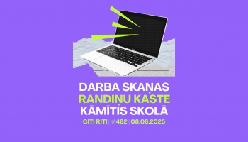 #482 | Darba skaņas, Randiņu kaste, Kāmītis skolā