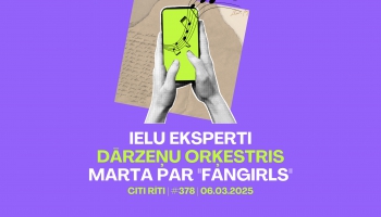 #378 | Ielu eksperti, Dārzeņu orķestris, Marta par "Fangirls"