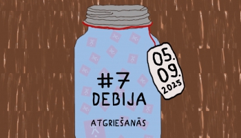 Debija #7 - Atgriešanās