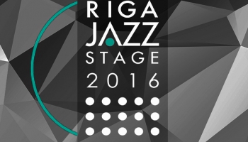 Ir klāt Starptautiskais džeza mākslinieku konkurss „Riga Jazz Stage 2016”