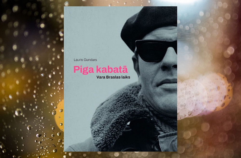 Klajā nākusi Laura Gundara grāmata "Piga kabatā. Vara Braslas laiks". Saruna ar autoru