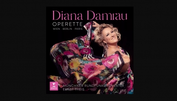 Klasikā - pirmatskaņojums! Diāna Damrava albumā "Operette. Wien. Berlin. Paris"