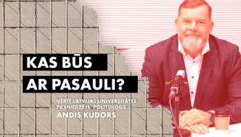 Aktualitāšu ietekmē jautājums "Kas būs ar Krieviju?" pārtop par "Kas būs ar pasauli?"