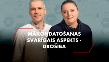 Mākoņdatošana - digitalizācijas attīstības un drošības aspektu nodrošināšanas iespējas