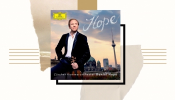 Vijolnieks Denjels Houps un Cīrihes kamerorķestris albumā "Hope" (2021)