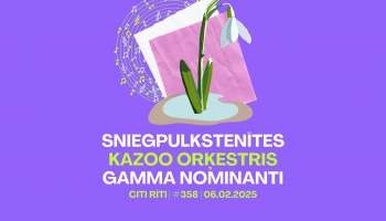 #358 | Sniegpulkstenītes, Kazoo orķestris, "GAMMA" nominanti