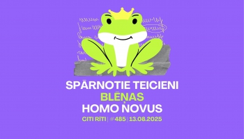#485 | Spārnotie teicieni, Blēņas, Homo Novus