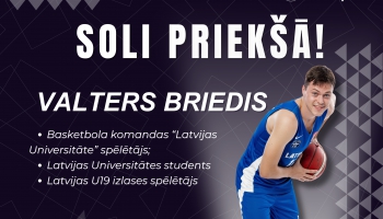 No sporta laukuma līdz absolventu rindām - Valters Briedis