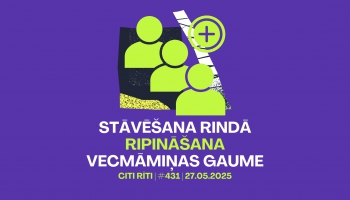 #431 | Stāvēšana rindā, Ripināšana, Vecmāmiņas gaume