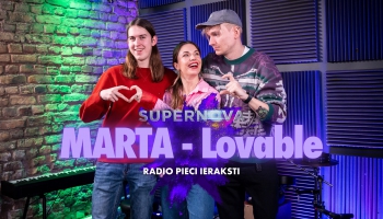 Marta būs "Lovable" uz Supernovas skatuves