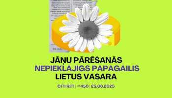 #450 | Jāņu pārēšanās, Nepieklājīgs papagailis, Lietus vasara
