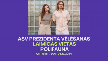 #300 | ASV prezidenta vēlēšanas, Laimīgās vietas, Polifauna