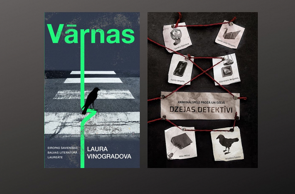 Lauras Vinogradovas "Vārnas" un "Dzejas detektīvs. Kriminālspēle prozā un dzejā"
