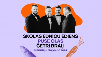 #277 | Skolas ēdnīcu ēdiens, Puse olas, Četri Brāļi