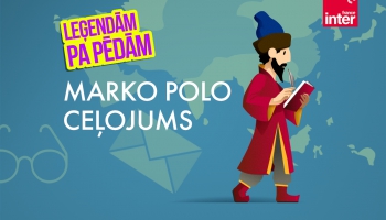Marko Polo ceļojums | Leģendām pa pēdām