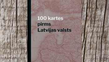 Grāmata "100 kartes pirms Latvijas valsts" ilustrē dažādus Latvijas vēstures aspektus