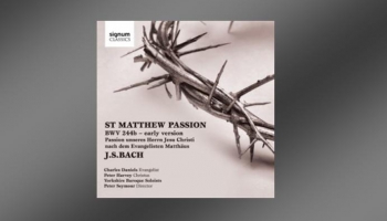 Fragmenti no J. S. Baha "Mateja pasijas" BWV 244b (Signum Classics, 2015)