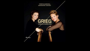 "Vineta Sareika, Amandine Savary - Grieg Violin Sonatas" (Muso, 2018)