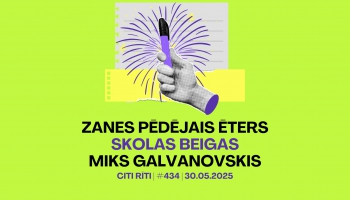 #435 | Zanes pēdējais ēters, Skolas beigas, Miks Galvanovskis