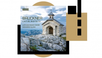 Antonam Brukneram – 200. Albums "Bruckner. Latin Motets. Latvian Radio choir" (2020)