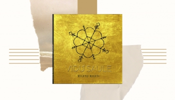 Grupa "Raxtu Raxti" albumā "Vidū saule" ("Sound Division Studios", 2022)