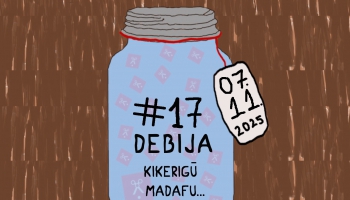 Debija #17 - KIKERIGŪ MADAFU