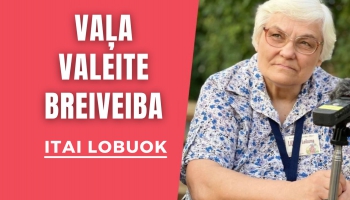 Itai lobuok - VAĻA, VALEITE, BREIVEIBA