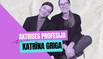 Pīci breinumi:  Aktrises profesija | Katrīna Griga
