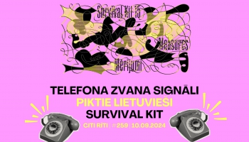 #259 | Telefona zvana signāli, Piktie lietuvieši, Survival Kit