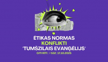 #532 | Ētikas normas, Konflikti, ''Tumšzilais evanģēlijs''