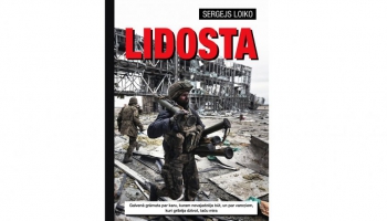 Sergeja Loiko romāns "Lidosta": aculiecinieka stāsts par kaujām Doņeckas lidostā