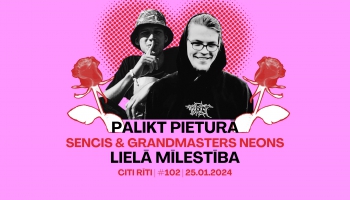 #102 | Palikt pieturā, Sencis & Grandmasters Neons, Lielā mīlestība