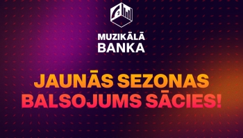 Sākas „Muzikālās bankas” 2025. gada sezonas balsojums