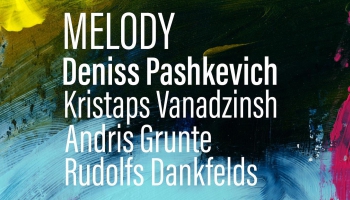 No Denisa Paškeviča kvarteta albuma "Melody" (2022)