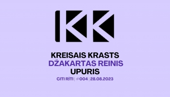 #004 | Kreisais Krasts, Džakartas Reinis, Upuris