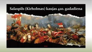 Salaspilī atzīmēs Kirhholmas kaujas 420. gadadienu