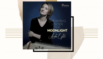 Koklētājas Andas Eglītes soloalbums "Mēnessgaismā sapņojot"  (Prima Classic, 2023)
