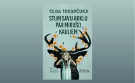 Olga Tokarčuka “Stum savu arklu pār mirušo kauliem”