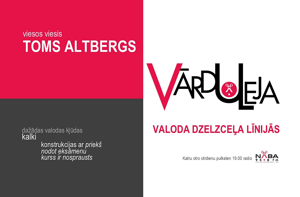 Valoda dzelzceļa līnijās. Viesos Toms Altbergs