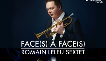 Trompetista Romēna Lelē sekstets albumā "Face(s) a Face(s)", 2021