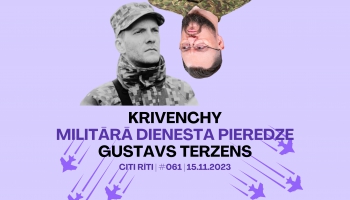 #061 | Krivenchy, Gustavs Terzens, Militārā dienesta pieredze