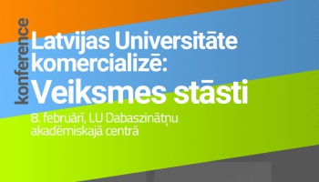 Dienas apskats. Notiks diskusija “Latvijas Universitāte komercializē: Veiksmes stāsti”