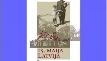 15. maija Latvija - vēsturiskā atmiņa, historiogrāfija, autoritāra režīma iezīmes