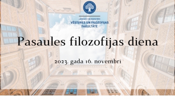 Dienas apskats. Latvijā tiks atzīmēta Pasaules filozofijas diena