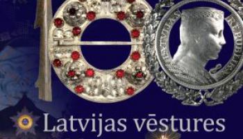 100 Latvijas vēstures relikvijas