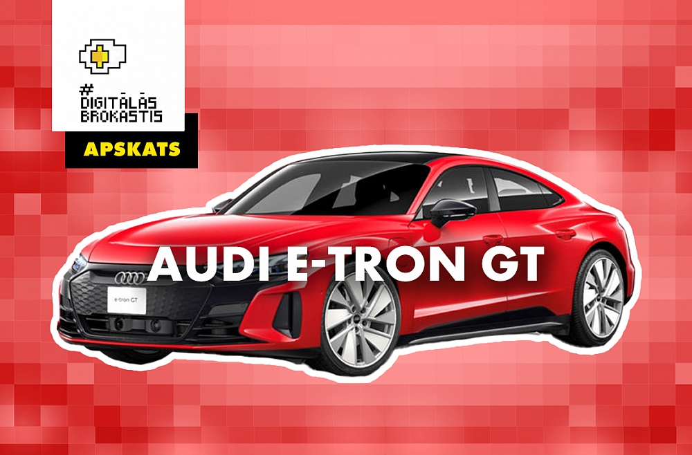 "Audi e-tron GT" 2022 apskats #DigitālāsBrokastis