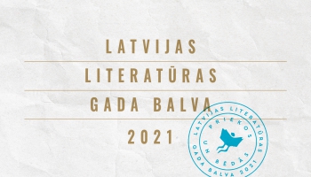 Iepazīstinām ar Latvijas Literatūras gada balvas nominantiem