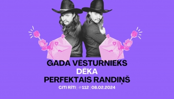 #112 | Gada vēsturnieks, Dēka, Perfektais randiņš